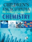 Image for Children Encyclopedia - Chemistry