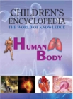 Image for Children&#39;s Encyclopedia - Human Body : The World of Knowledge
