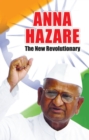 Image for Anna Hazare: The New Revolutionary