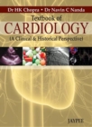 Image for Textbook of cardiology  : a clinical &amp; historical perspective