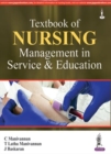 Image for Textbook of Nursing Management in Service &amp; Education