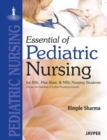Image for Essential of Pediatric Nursing for Bsc, Post Basic &amp; Msc Nursing Students