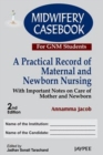 Image for Midwifery Casebook for GNM Students : A Practical Record of Material &amp; Newborn Nursing