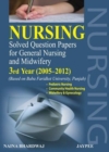Image for Nursing: Solved Question Papers for General Nursing and Midwifery : 3rd Year (2005-2012)