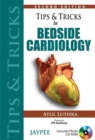 Image for Tips &amp; Tricks in Bedside Cardiology