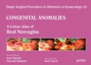 Image for Single Surgical Procedures in Obstetrics and Gynaecology - 33 - Congenital Anomalies: A Colour Atlas of Ileal Neovagina
