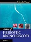 Image for Atlas of Fiberoptic Bronchoscopy