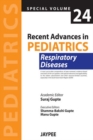 Image for Recent Advances in Pediatrics - 24 : Respiratory Diseases