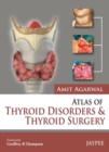 Image for Atlas of Thyroid Disorders and Thyroid Surgery