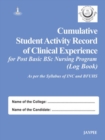 Image for Cumulative Student Activity Record of Clinical Experience for Post Basic BSc Nursing Program : (Log Book)
