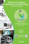 Image for Manual on Imaging Obestetrics and Gynecology : Workshop Manual