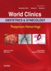 Image for World Clinics: Obstetrics &amp; Gynecology: Postpartum Hemorrhage