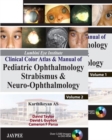 Image for Clinical Color Atlas and Manual of Pediatric Ophthalmology, Strabismus &amp; Neuro-Ophthalmology