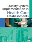 Image for Quality System Implementation in Health Care Establishments