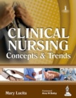 Image for Clinical Nursing: Concepts &amp; Trends