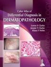Image for Color atlas of differential diagnosis in dermatopathology