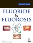 Image for Fluoride and Fluorosis