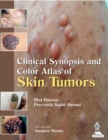 Image for Clinical Synopsis and Color Atlas of Skin Tumors