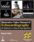 Image for Illustrative Video Manual of Echocardiography for Beginners - A Step by Step Approach