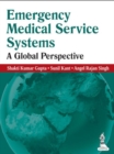 Image for Emergency Medical Service Systems : A Global Perspective