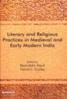 Image for Literary and Religious Practices in Medieval and Early Modern India