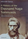 Image for A History of the Dasnami Naga Sannyasis