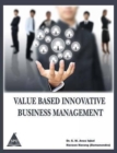 Image for Value Based Innovative Business Management