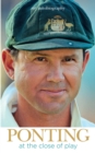 Image for Ponting : At Close of Play