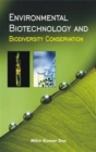 Image for Environmental Biotechnology and Biodiversity Conservation