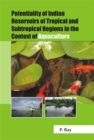 Image for Potentiality of Indian Reservoirs of Tropical and Subtropical Regions in the Context of Aquaculture
