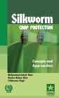 Image for Silkworm Crop Protection : Concepts and Approaches