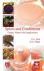 Image for Spices and Condiments Origin, History and Applications