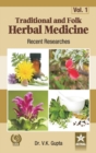 Image for Traditional and Folk Herbal Medicine : Recent Researches Vol. 1