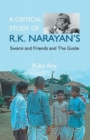 Image for A Critical Study of R.K. Narayan&#39;s : Swami And Friends And the Guide