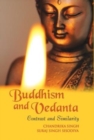 Image for Buddhism And Vedanta : Contrast And Similarity