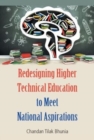 Image for Redesigning Higher Technical Education to Meet National Aspirations