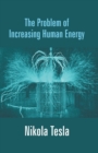 Image for The Problem of Increasing Human Energy