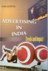 Image for Advertising in India: Trends and Impacts.