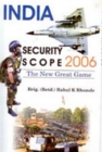 Image for India: Security Scope 2006 - The New Great Game.