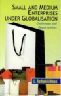 Image for Small And Medium Enterprises Under Globalization Challenges And Opportunities