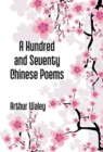 Image for A Hundred And Seventy Chinese Poems