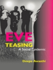 Image for Eve Teasing: A Social Epidemic