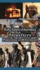 Image for Socioeconomic Injustices: Pakistan in Whirlpool