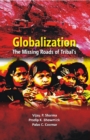 Image for Globalisation: The Missing Roads of Tribal Spark from Bidisa - Vol. X