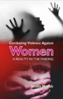 Image for Combating Violence Against Women: A Reality in the Making