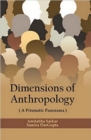 Image for Dimensions of Anthropology: A Prismatic Panorama