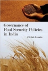 Image for Governance of Food Security Policies in India