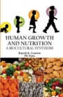 Image for Human Growth and Nutrition: A Biocultural Synthesis