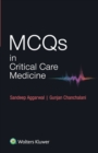 Image for MCQS in Critical Care Medicine