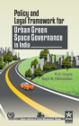 Image for Policy and Legal Framework for Urban Green Space Governance in India